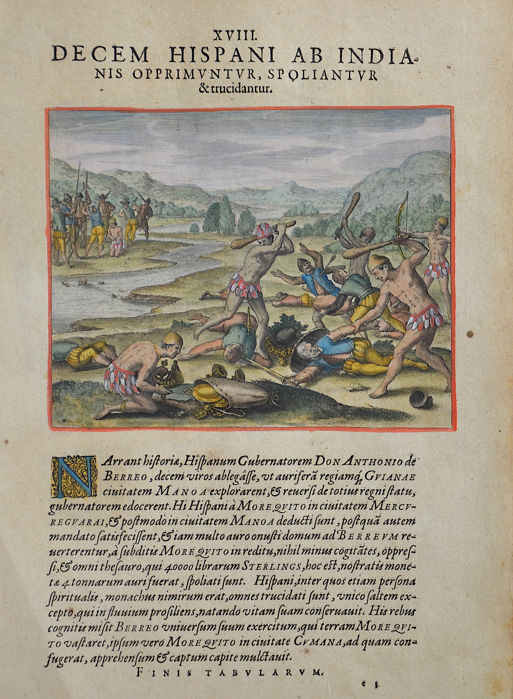 Bry, de Decem Hispani ab Indianis opprimuntur, spoliantur & trucidantur. XVIII.