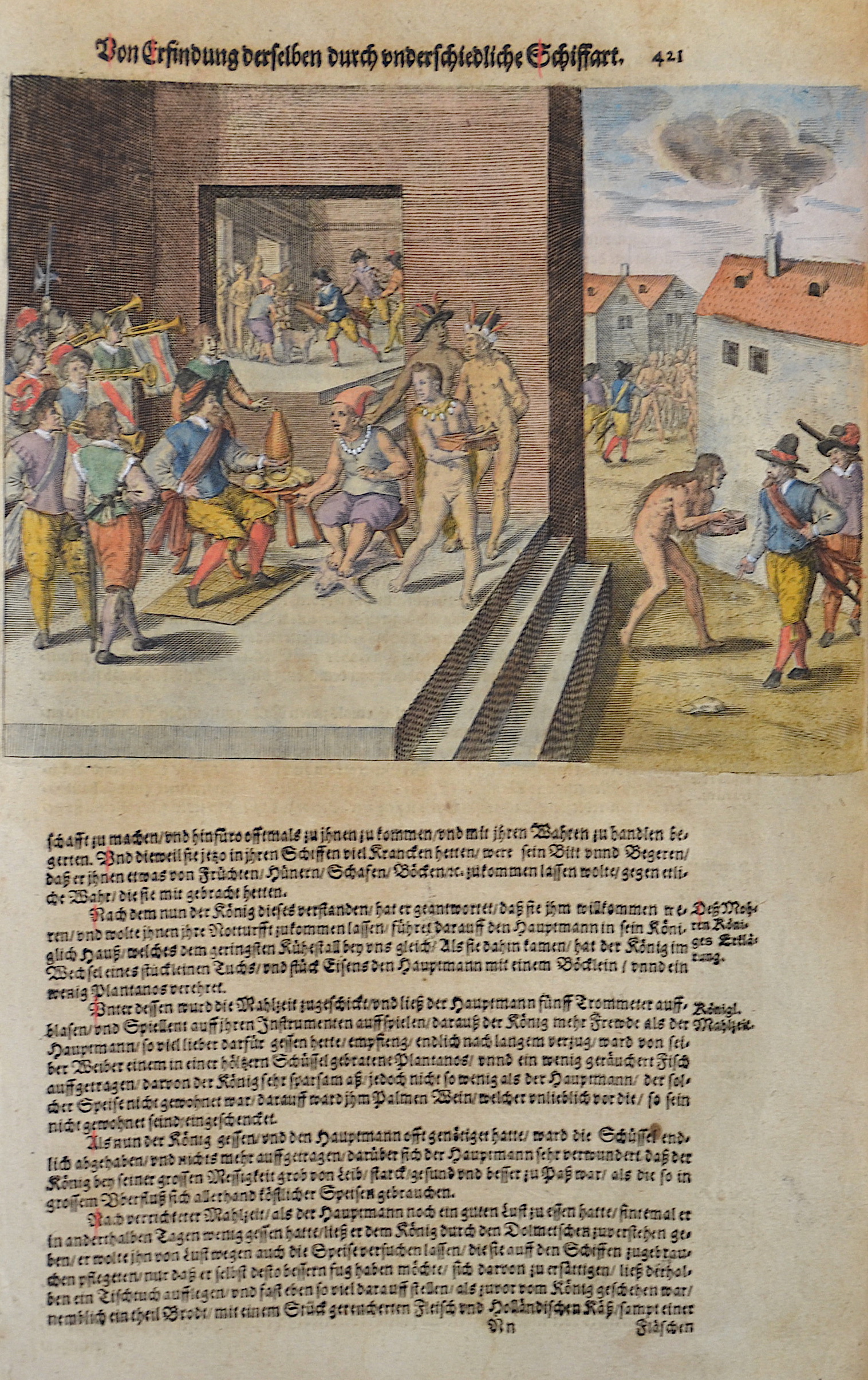Bry, de - Merian Von Erfindung derselben durch underschiedliche Schiffart. 421 (Was der holländische Hauptmann mit dem König gehandelt und was ihnen begegnet)