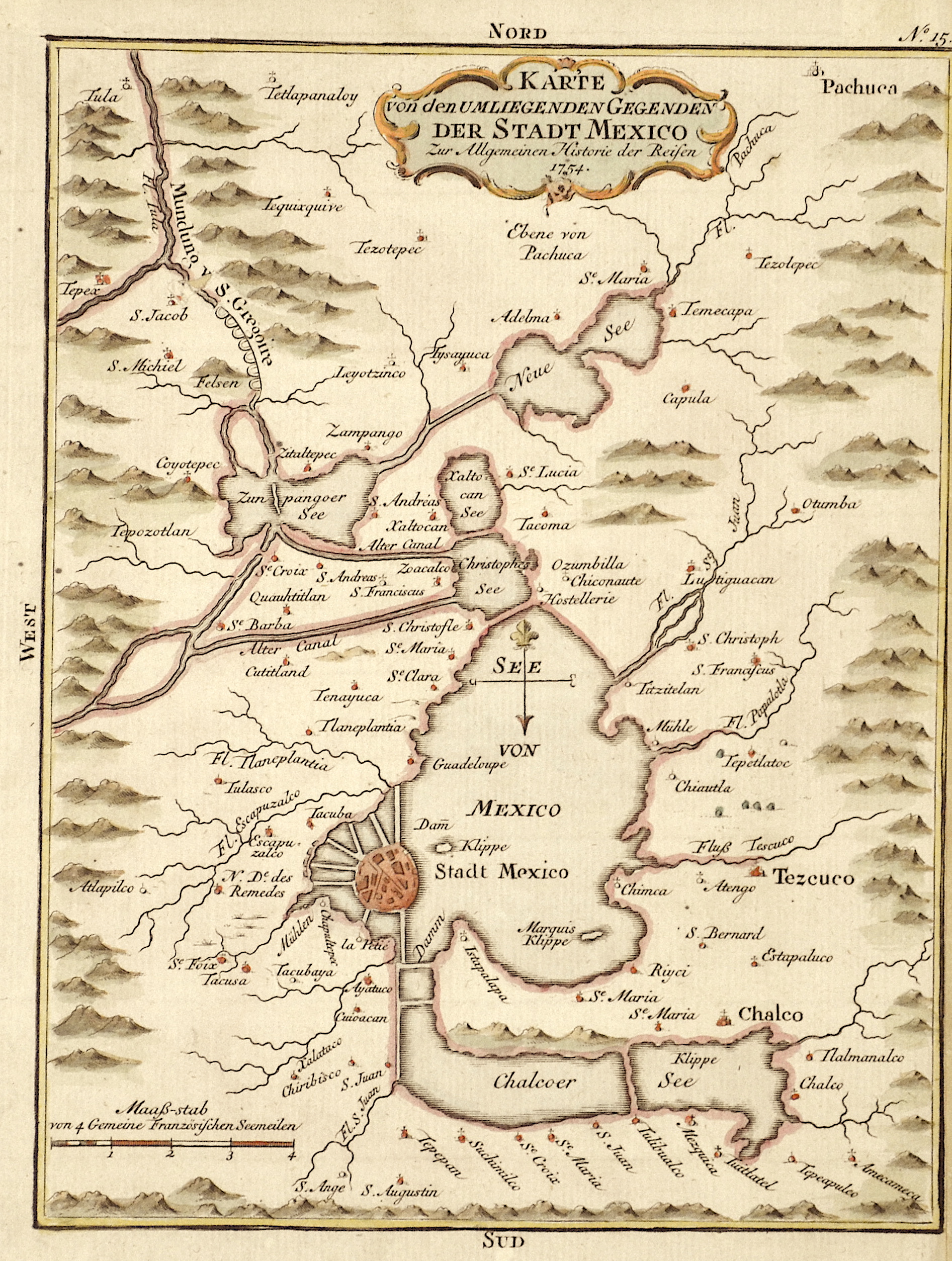 Anonymus  Karte von den Umliegenden Gegenden der Stadt Mexico Zur Allgemeinen Historie der Reisen 1754.