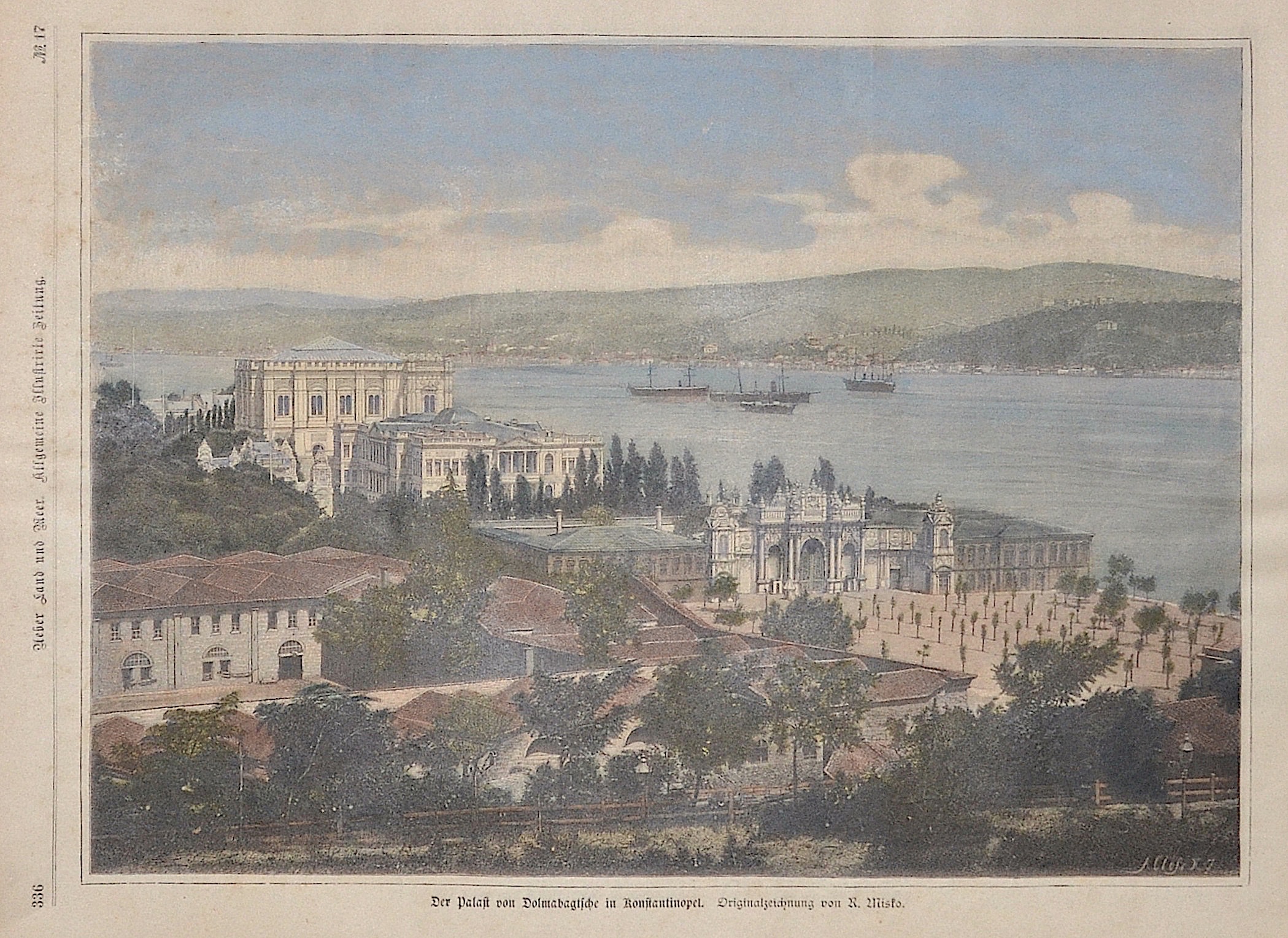 Closs/Misko A. / R. Der Palast von Dolmabagtsche in Konstantinopel. Originalzeichnung von R. Misko.