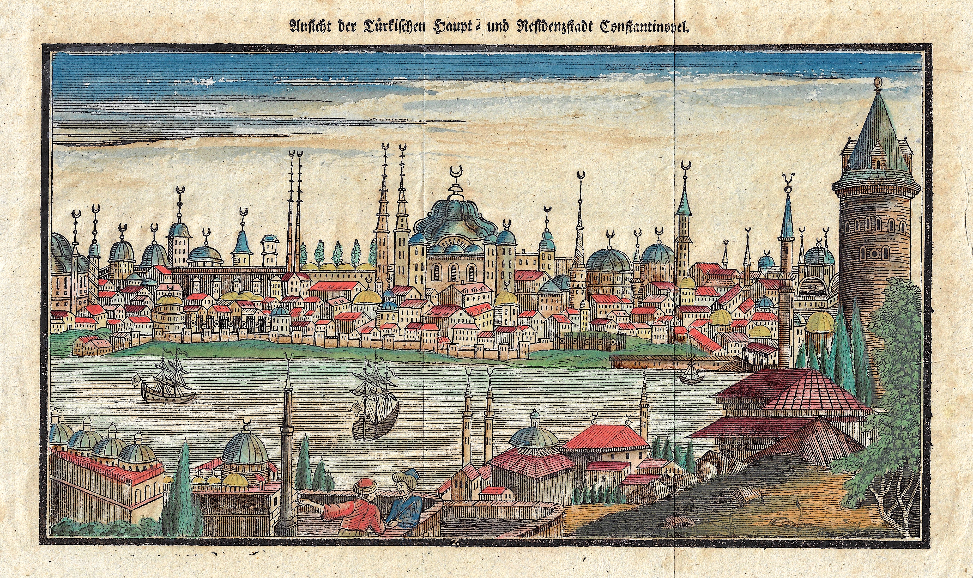 Anonymus  Ansicht der Türkischen Haupt- und Residenzstadt Constantinopel.