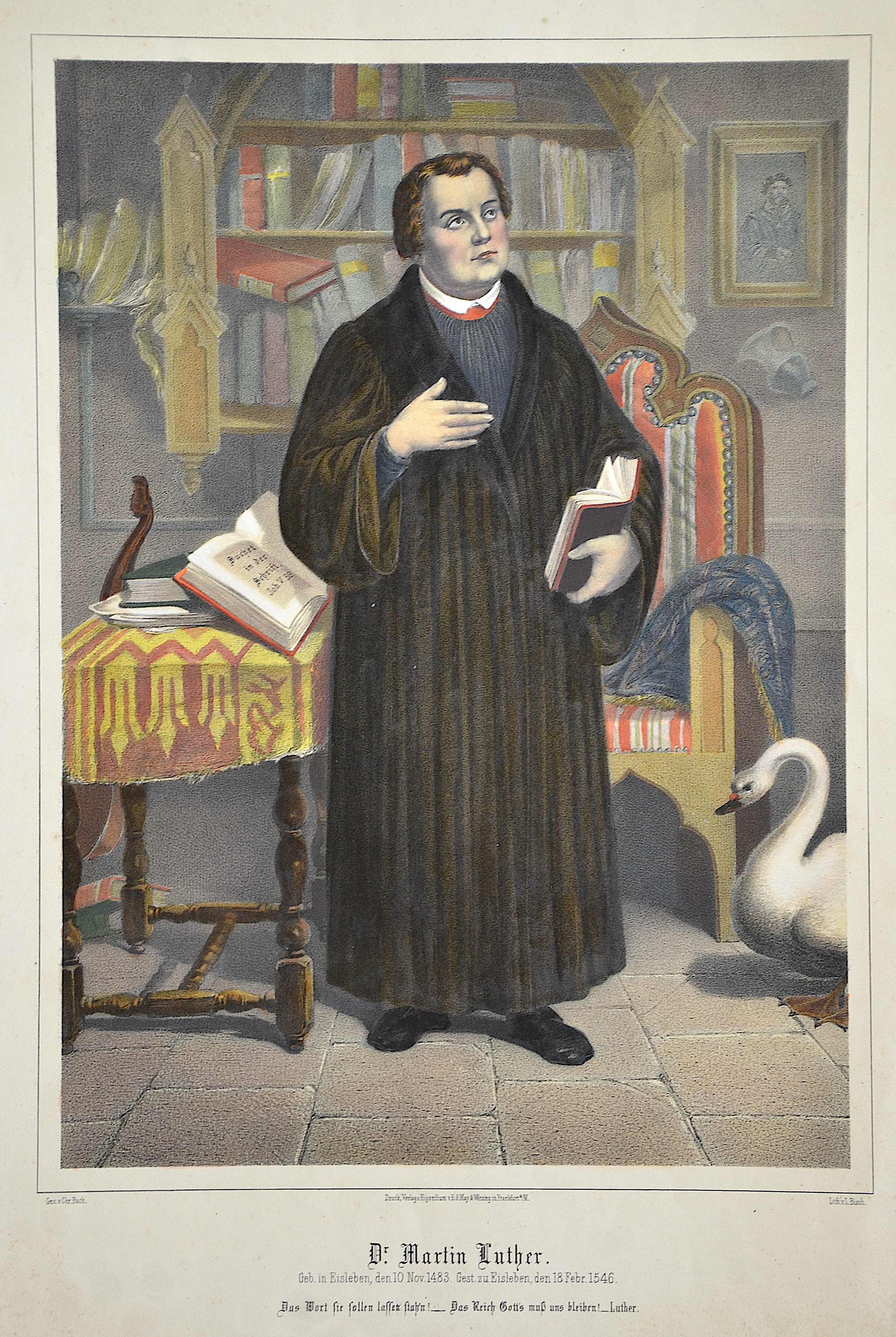 May Dr. Martin Luther. Geb. in Eisleben, den 10 Nov.1483. Gest. zu Eisleben, den 18 Febr. 1546.