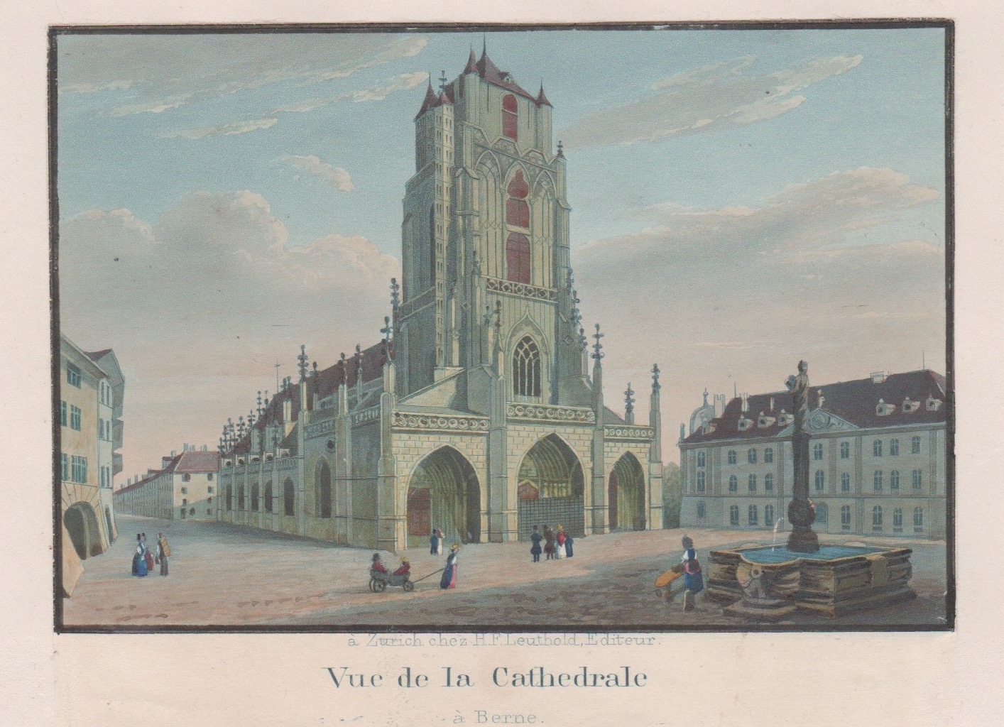 Leuthold H. F. Vue de la Cathedrale á Berne.