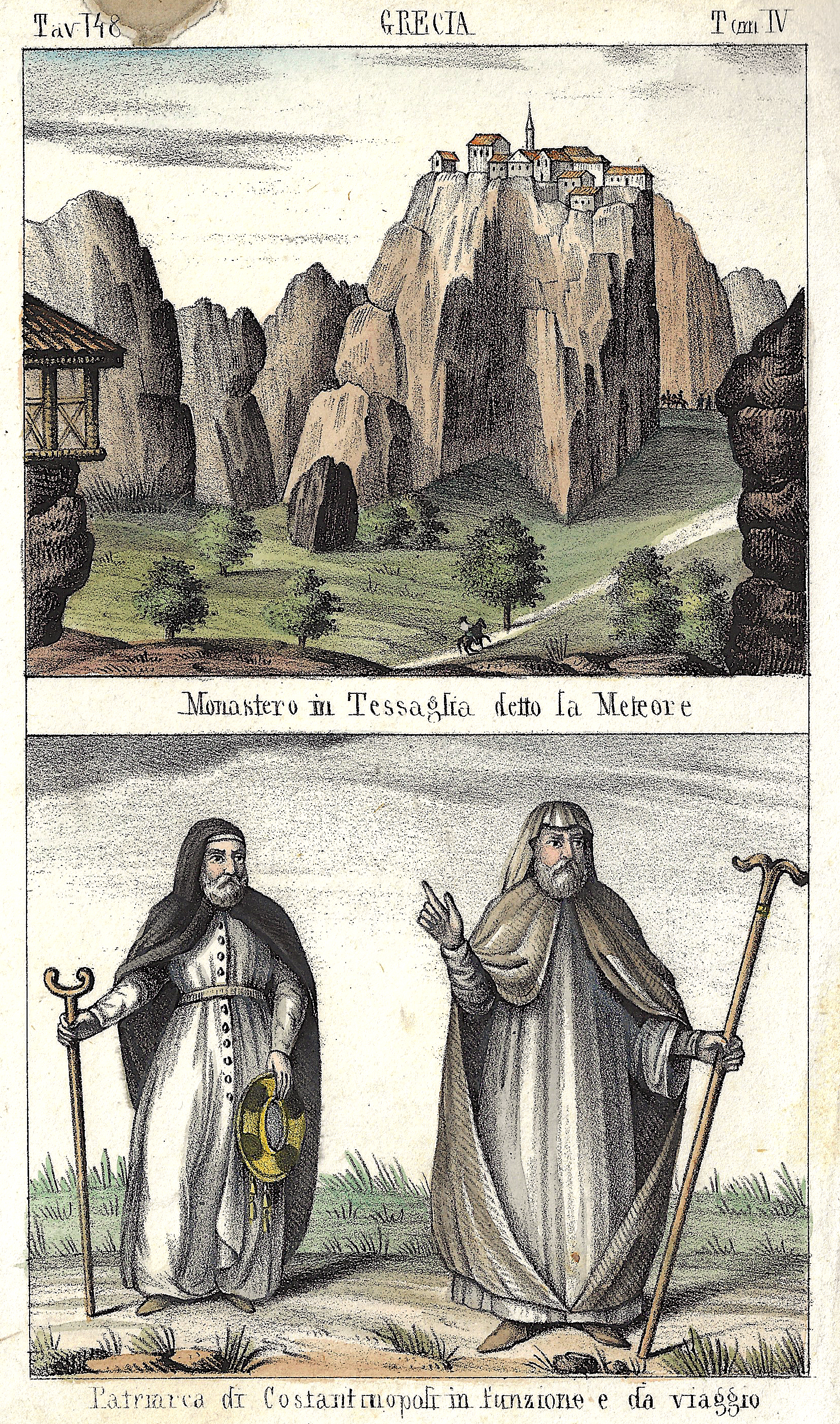 Anonymus  Grecia Monastero in Tessaglia detto la Meteore / Patriarca di Costantinopoli in funzione e da viaggio