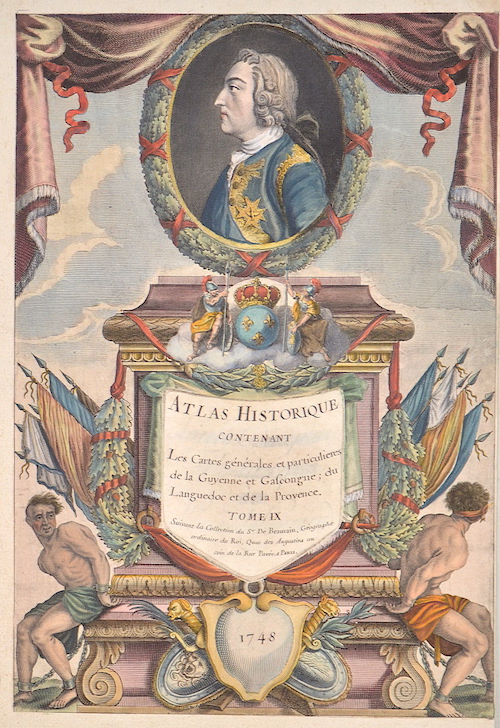 Beaurain, de  Atlas Historique contenant les Cartes générales et particulieres de la guienne et Gascongne,du Languedoc et de la Provence Tome IX
