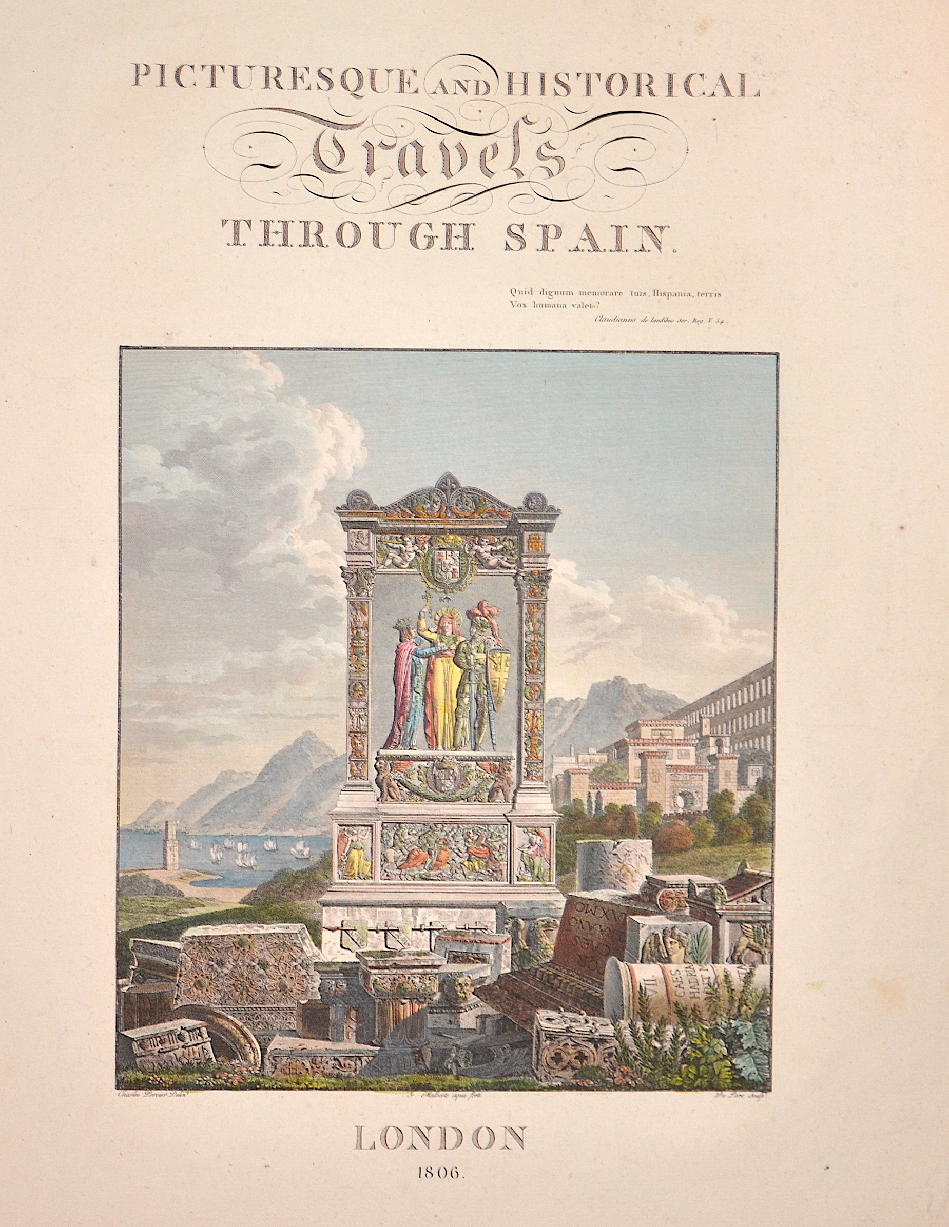Percier Charles Picturesque and Historical Travels through Spain. / London 1806